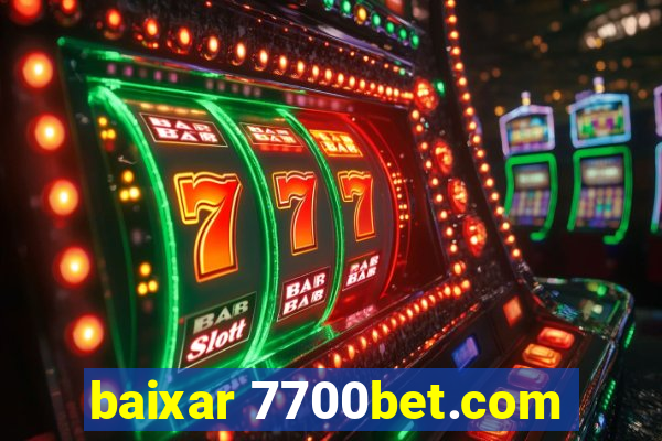 baixar 7700bet.com